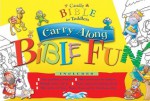 Carry along Bible Fun - Juliet David, Helen Prole