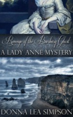 Revenge of the Barbary Ghost - Donna Lea Simpson