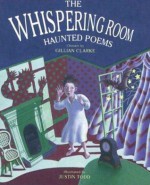 The Whispering Room: Haunted Poems - Gillian Clarke