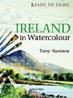 Ready to Paint Ireland in Watercolour - Terry Harrison