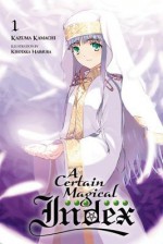 A Certain Magical Index, Vol. 1 - Kazuma Kamachi, Kiyotaka Haimura