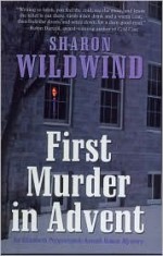 First Murder in Advent - Sharon Wildwind