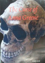 Curse of Anna Greene - Mary Aris