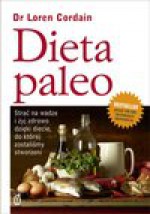 Dieta paleo - dr Loren Cordain, Agnieszka Andrzejewska