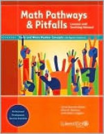 Math Pathways & Pitfalls Early and Whole Number Concepts with Algebra Readiness: Lessons and Teaching Manual Grade K and Grade 1 - Carne Barnett-Clarke, Alma B. Ramirez, Debra Coggins