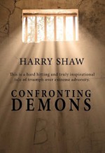 Confronting Demons - Harry Shaw