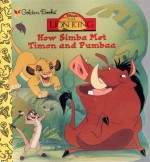 How Simba Met Timon and Pumbaa - Catherine Hapka