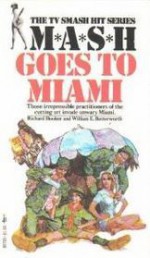 Mash Goes to Miami - Richard Hooker