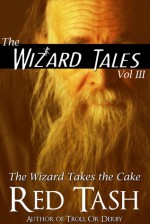 The Wizard Takes the Cake - Red Tash