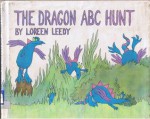 The Dragon ABC Hunt - Loreen Leedy