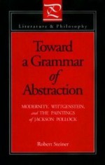 Toward a Grammar of Abstraction - Robert Steiner