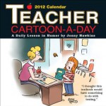 Teacher Cartoon-A-Day: 2012 Day-to-Day Calendar - Jonny Hawkins