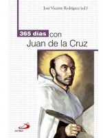 365 días con Juan de la Cruz (Colección 365 días) (Spanish Edition) - Jose Vicente Rodriguez, Editorial San Pablo España