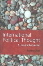 International Political Thought: An Historical Introduction - Edward Keene