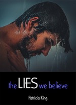 the LIES we believe: scars of suicide - Patricia King