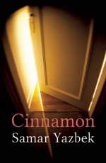 Cinnamon - Samar Yazbek, Emily Danby