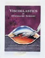 Viscoelastics in Ophthalmic Surgery - Lucio Buratto, Pietro Giardini, Roberto Bellucci