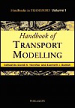 Handbook of Transport Modelling - David A. Hensher