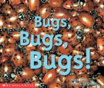 Bugs, Bugs, Bugs - Mary Reid, Betsey Chessen