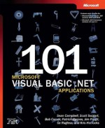 101 Microsoft® Visual Basic® .NET Applications - 3 Leaf Solutions, 3 Leaf Solutions, Jim Pragit, Kris Horrocks, Oz Rugless, Scott Swigart, Bob Carver, Kr Horrocks, Leaf Solutions 3