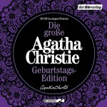 Die große Agatha Christie Geburtstags-Edition: Karibische Affäre - Das unvollendete Bildnis - Die Kleptomanin (Miss Marple und Hercule Poirot, Band 1) - Agatha Christie, Regina Lemnitz, David Nathan, Friedhelm Ptok, Jürgen Ehlers