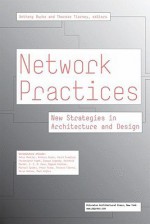 Network Practices - Anthony Burke