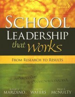 School Leadership That Works: From Research to Results - Robert J. Marzano, Timothy Waters, Brian A. McNulty