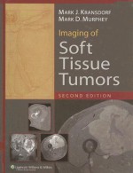 Imaging of Soft Tissue Tumors - Mark J Kransdorf, Mark D. Murphey