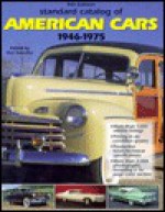 Standard Catalog of American Cars, 1946-75 - Ron Kowalke