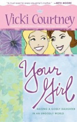 Your Girl - Vicki Courtney