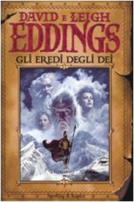 Gli Eredi Degli Dei (La Saga Dei Sognatori, #4) - Leigh Eddings, Linda De Angelis