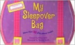 My Sleepover Bag - Elissa Held, Tammy Smith