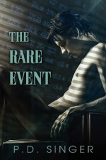 The Rare Event - P.D. Singer