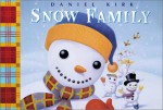 The Snow Family - Daniel Kirk