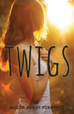 Twigs - Alison Ashley Formento