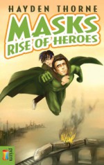 Rise of Heroes - Hayden Thorne