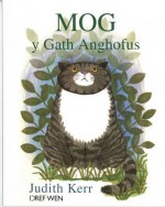 Mog Y Gath Anghofus (Welsh Edition) - Judith Kerr, Elin Meek