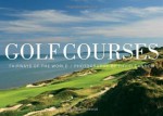 Golf Courses: Fairways of the World - David Cannon, Ernie Els, Steve Smyers, Sir Michael Bonallack