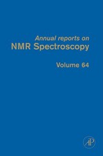 Annual Reports on NMR Spectroscopy, Volume 64 - Graham A. Webb