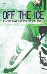 Off the Ice - Avon Gale, Piper Vaughn