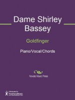 Goldfinger - Dame Shirley Bassey, John Barry