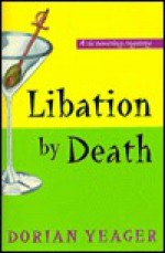 Libation by Death - Dorian Yeager