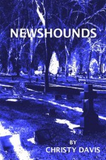 NEWSHOUNDS: Children's Mystery Adventure - Christy Davis