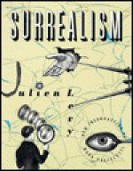 Surrealism - Julien Levy