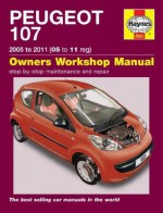 Peugeot 107: 2005 to 2011 (05 to 11 Reg): Owners Workshop Manual - Pete Gill