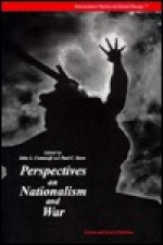 Perspectives on Nationalism and War - John Comaroff