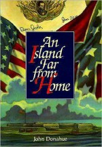 An Island Far from Home - John Donahue