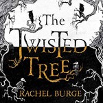 The Twisted Tree - Rachel Burge, Kate Okello