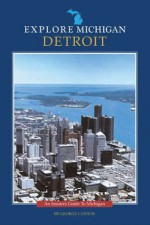 Explore Michigan--Detroit - George Cantor