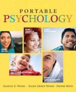 Mastering the World of Psychology, Portable Edition - Samuel E. Wood, Denise Boyd, Evie Wood